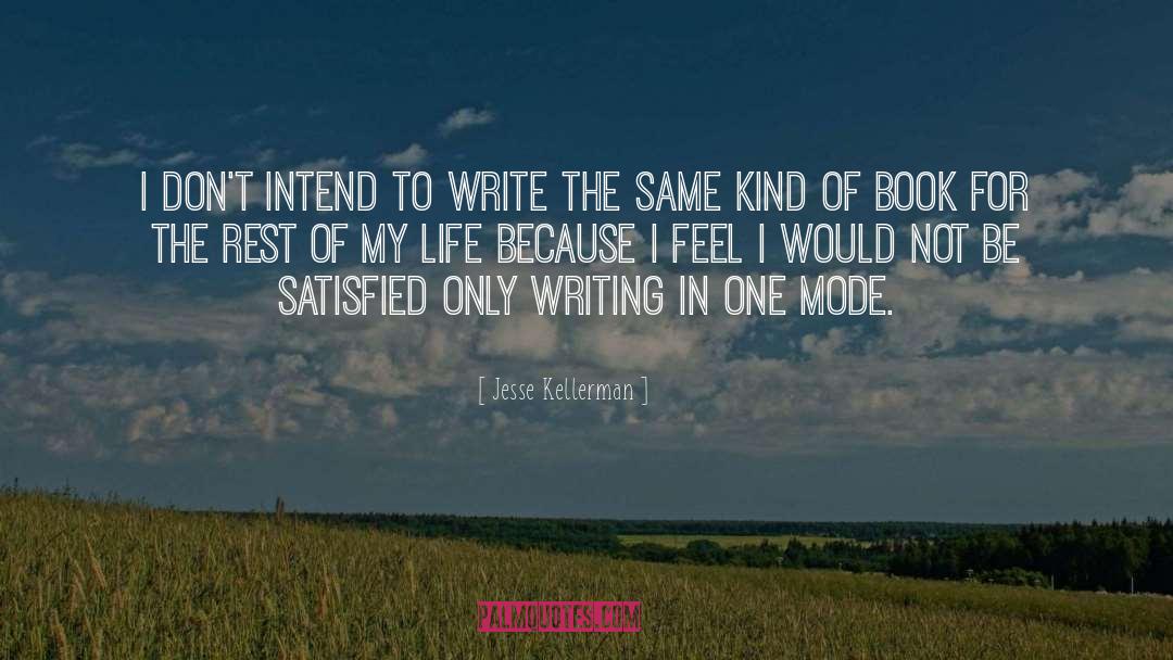 Writing Short quotes by Jesse Kellerman