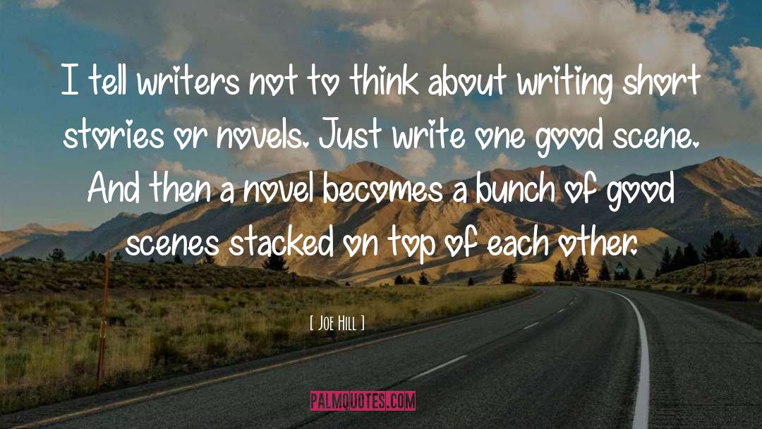 Writing Short Stories quotes by Joe Hill