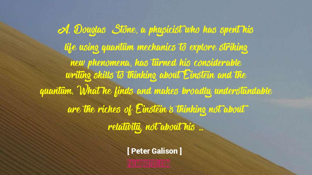 Writing Skills quotes by Peter Galison