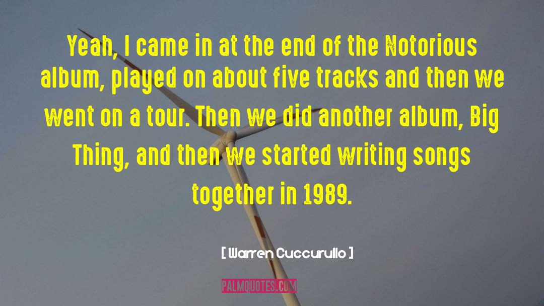 Writing Songs quotes by Warren Cuccurullo