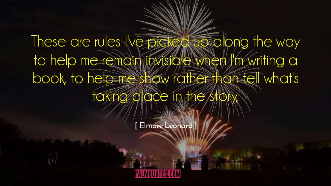 Writing Stories quotes by Elmore Leonard