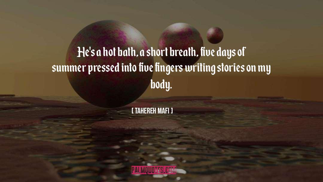 Writing Stories quotes by Tahereh Mafi