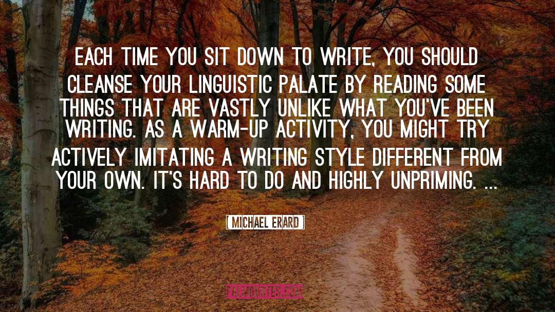 Writing Style quotes by Michael Erard