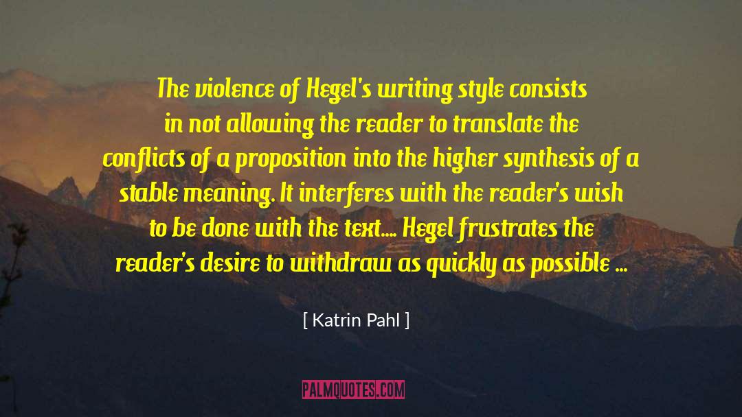 Writing Style quotes by Katrin Pahl