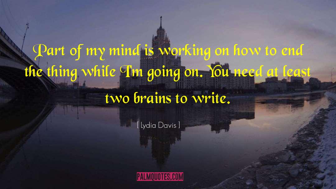 Writing Talent quotes by Lydia Davis