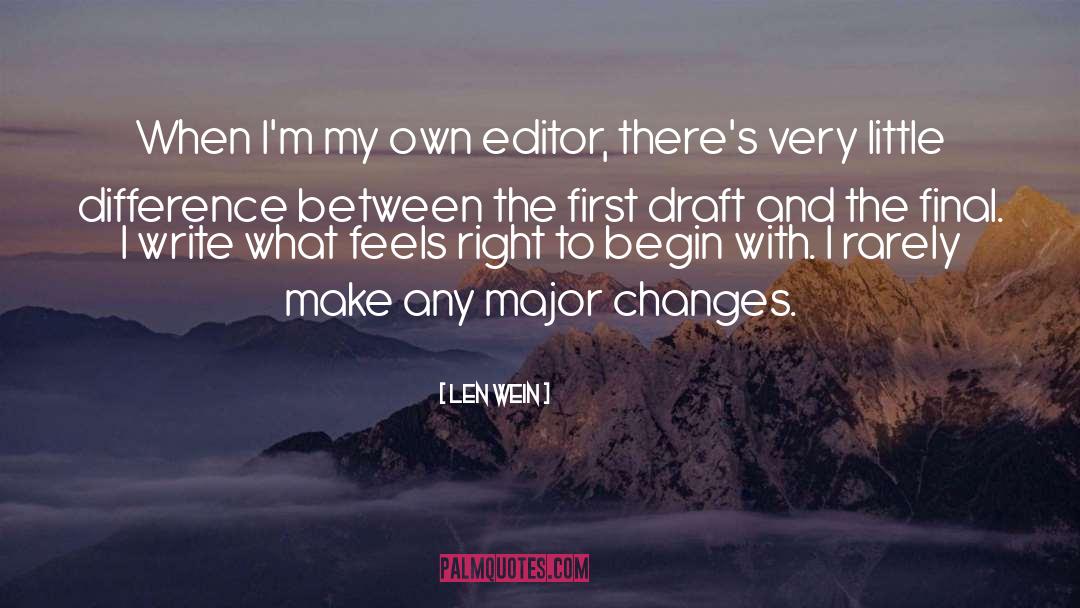 Writing Talent quotes by Len Wein