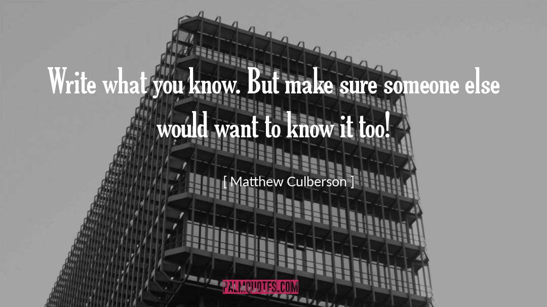 Writing Tips quotes by Matthew Culberson