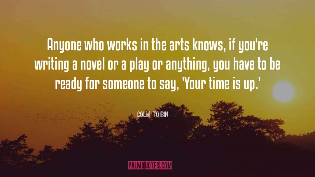 Writing To Someone quotes by Colm Toibin