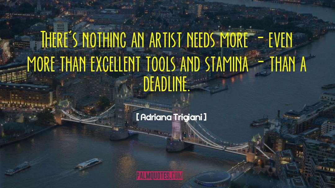 Writing Tools quotes by Adriana Trigiani