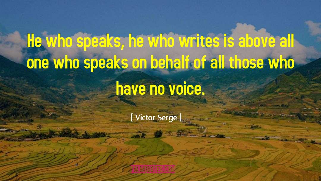 Writing Voice quotes by Victor Serge