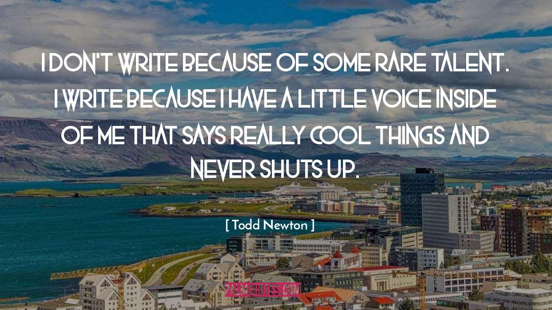 Writing Voice quotes by Todd Newton