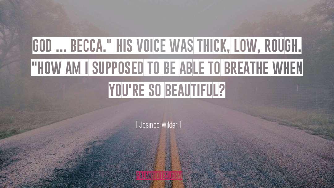 Writing Voice quotes by Jasinda Wilder