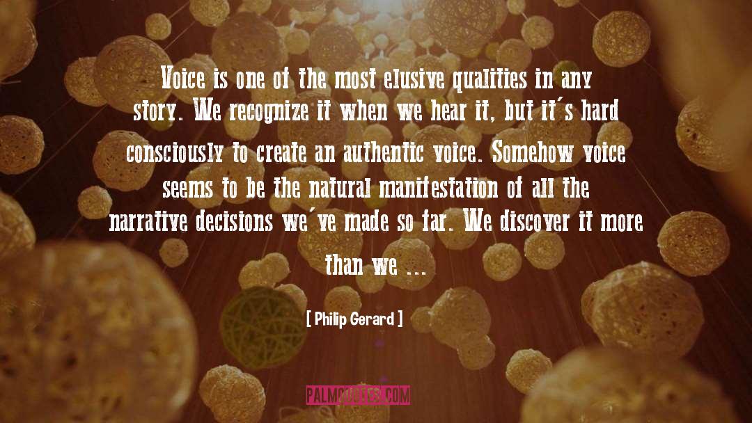 Writing Voice quotes by Philip Gerard