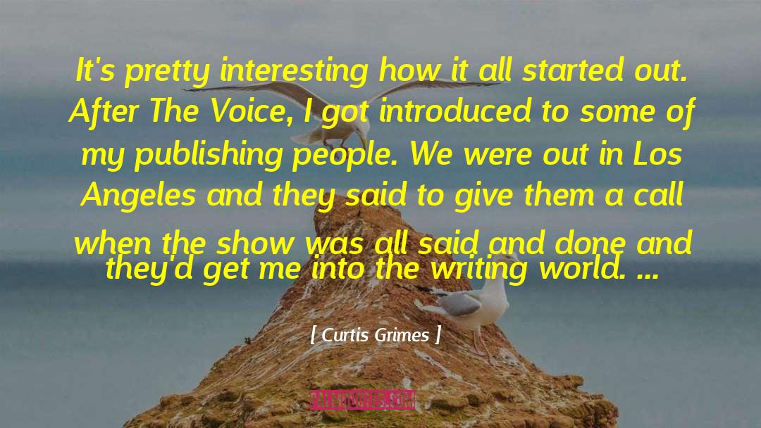 Writing Voice quotes by Curtis Grimes