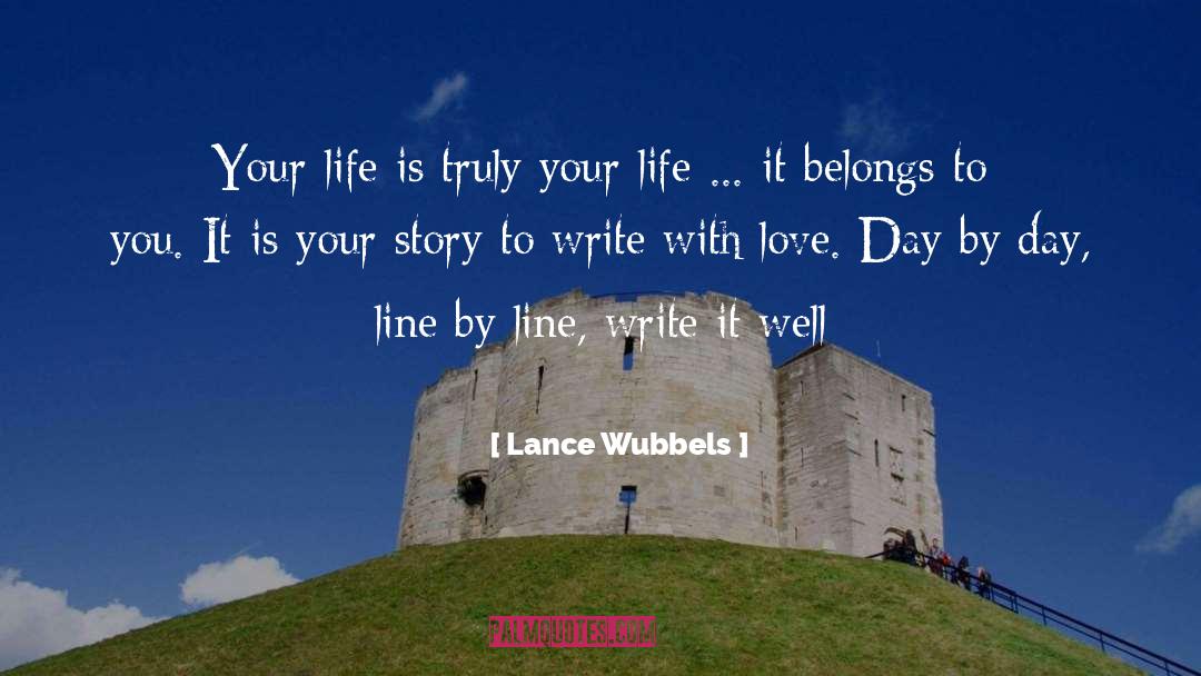Writing With Intent quotes by Lance Wubbels