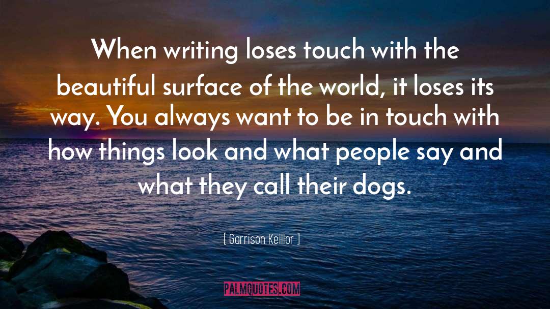 Writing Woes quotes by Garrison Keillor