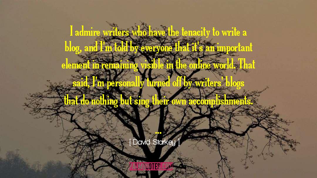 Writing Woes quotes by David Starkey