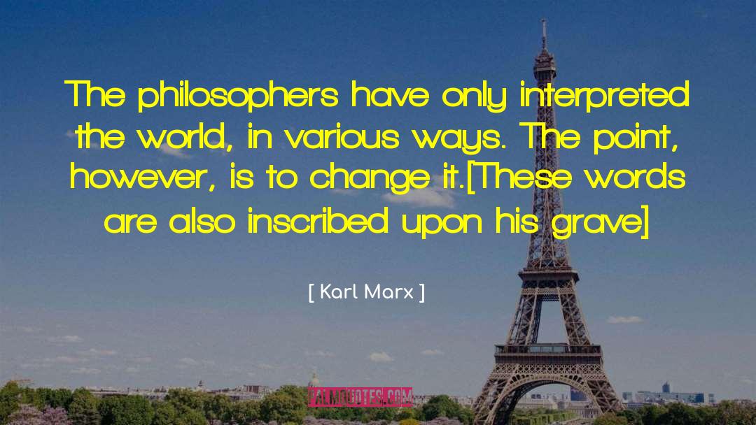 Writing Words quotes by Karl Marx