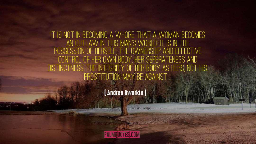 Written Body Winterson quotes by Andrea Dworkin