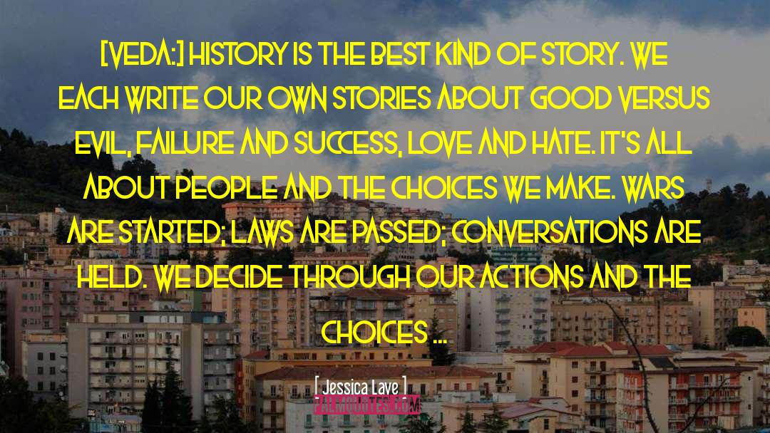 Written History quotes by Jessica Lave