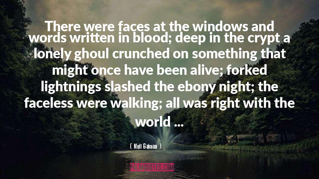 Written In Blood quotes by Neil Gaiman