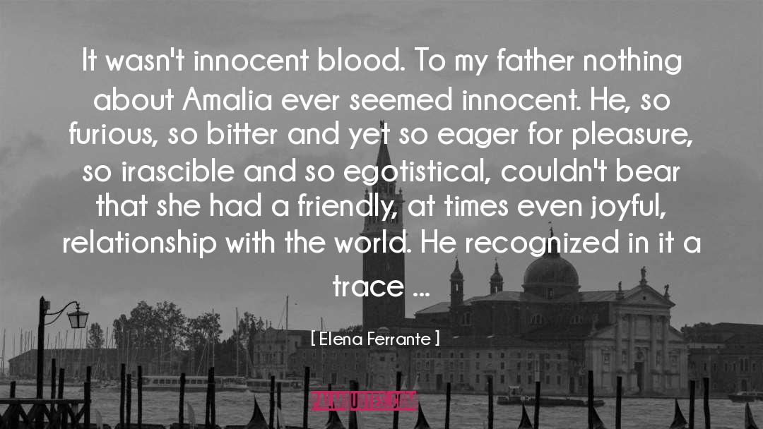 Written In The Blood quotes by Elena Ferrante