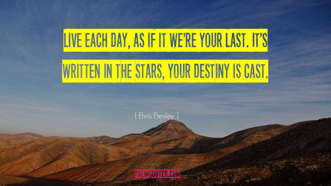 Written In The Stars quotes by Elvis Presley