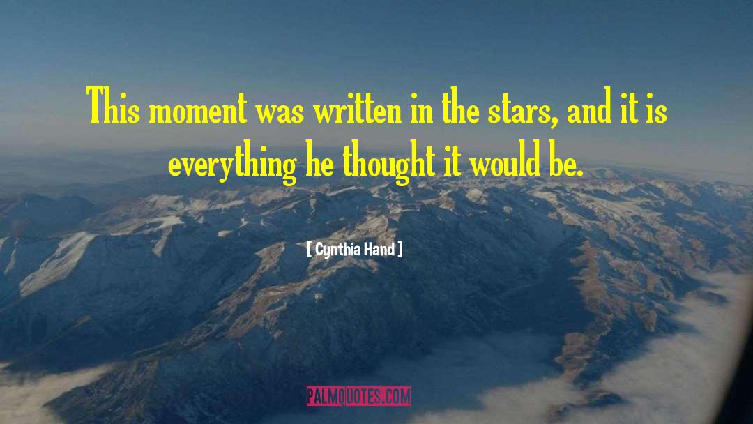 Written In The Stars quotes by Cynthia Hand
