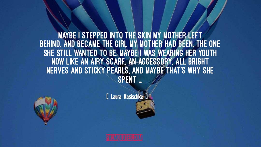 Written In The Stars quotes by Laura Kasischke