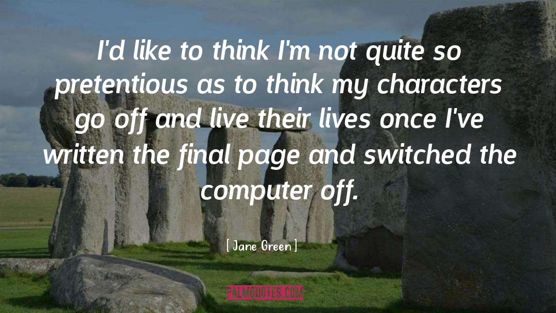 Written Language quotes by Jane Green
