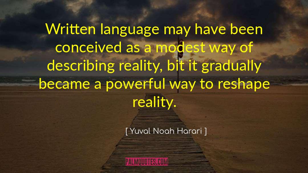 Written Language quotes by Yuval Noah Harari