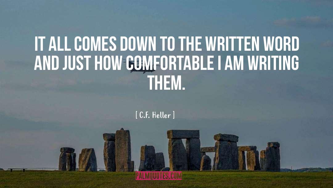 Written Word quotes by C.F. Heller
