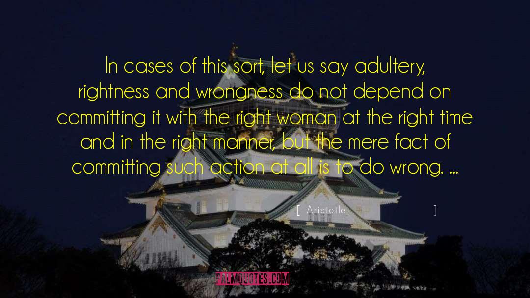 Wrong And Right Beliefs quotes by Aristotle.