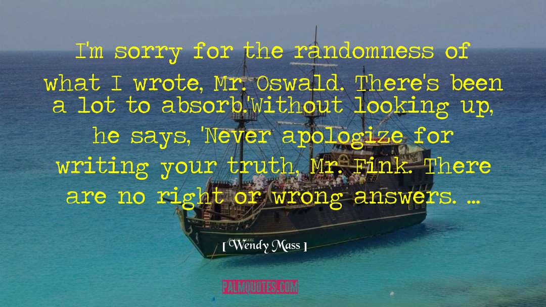 Wrong Answers quotes by Wendy Mass