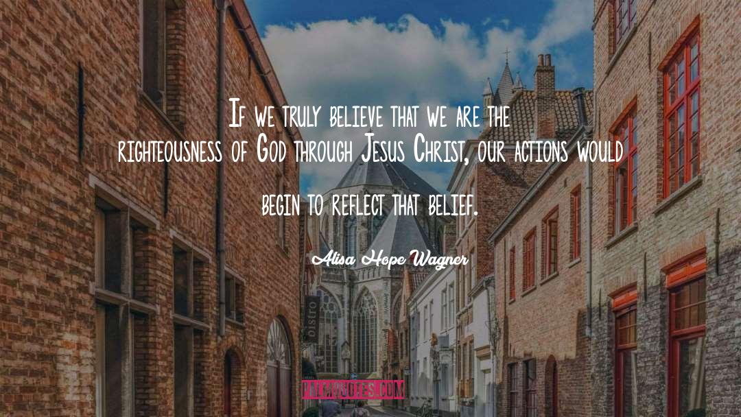 Wrong Belief quotes by Alisa Hope Wagner