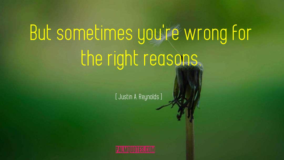 Wrong But Happy quotes by Justin A. Reynolds