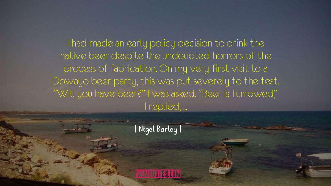 Wrong Choice quotes by Nigel Barley