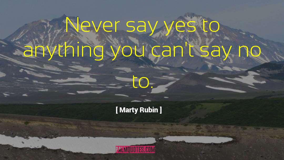 Wrong Choice quotes by Marty Rubin