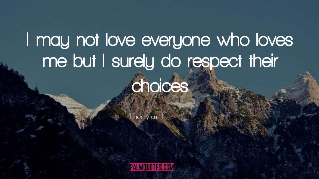 Wrong Choices Love quotes by Herryicm