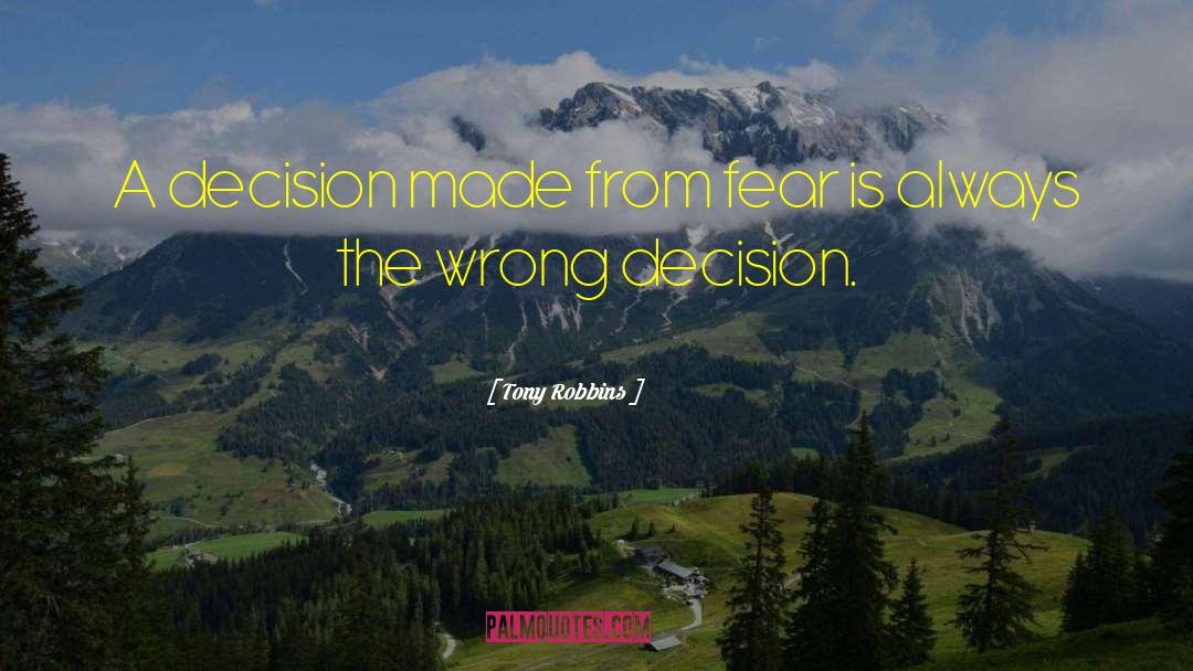 Wrong Choices quotes by Tony Robbins