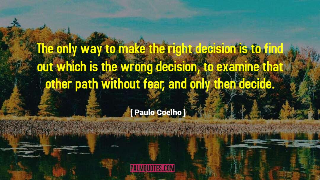 Wrong Decision quotes by Paulo Coelho
