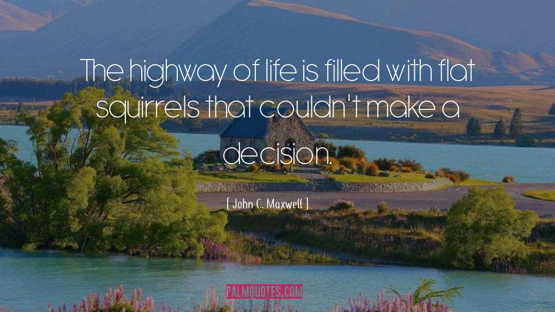 Wrong Decision quotes by John C. Maxwell