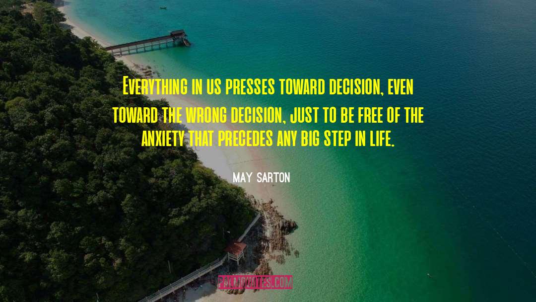 Wrong Decision quotes by May Sarton