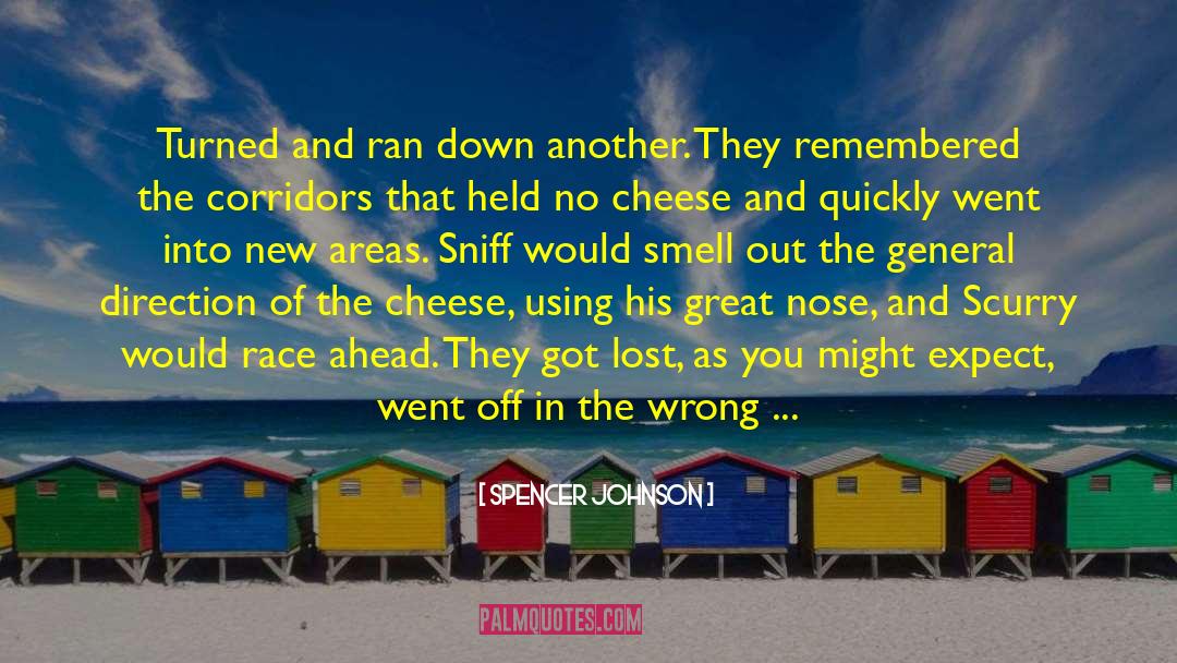 Wrong Direction quotes by Spencer Johnson