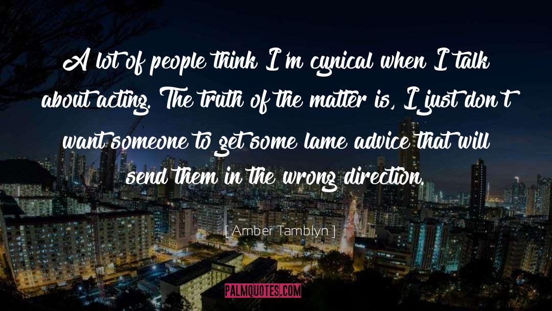 Wrong Direction quotes by Amber Tamblyn