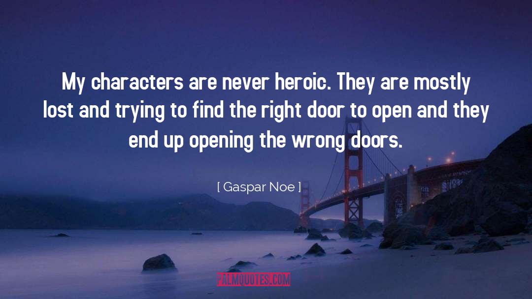Wrong Doors quotes by Gaspar Noe