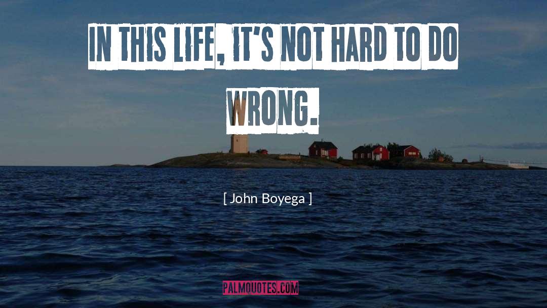 Wrong Doors quotes by John Boyega