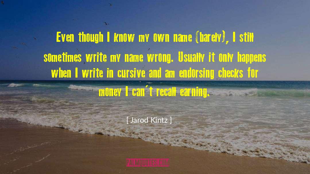 Wrong Foot quotes by Jarod Kintz