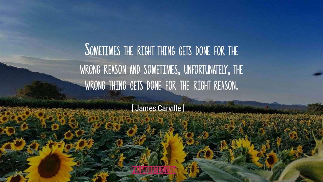 Wrong Impresssions quotes by James Carville