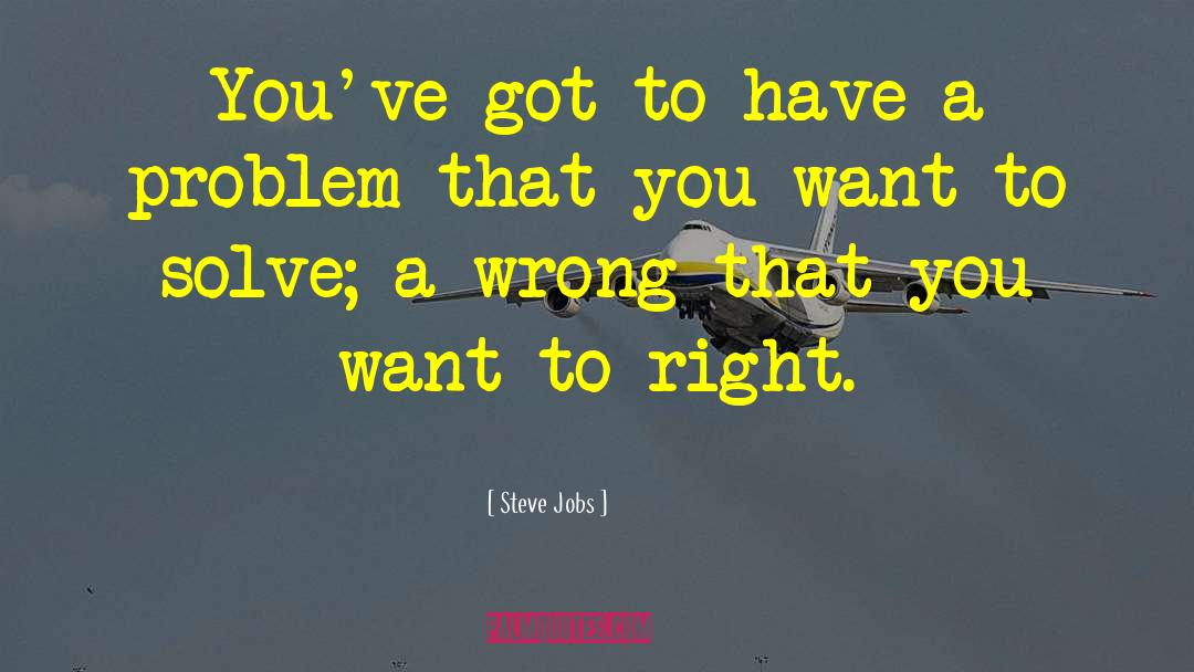 Wrong Job quotes by Steve Jobs